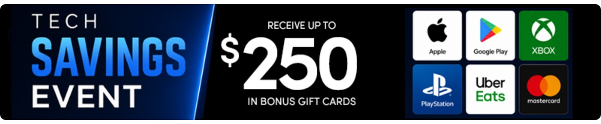 Recieve up to $250 in Bonus Gift Cards