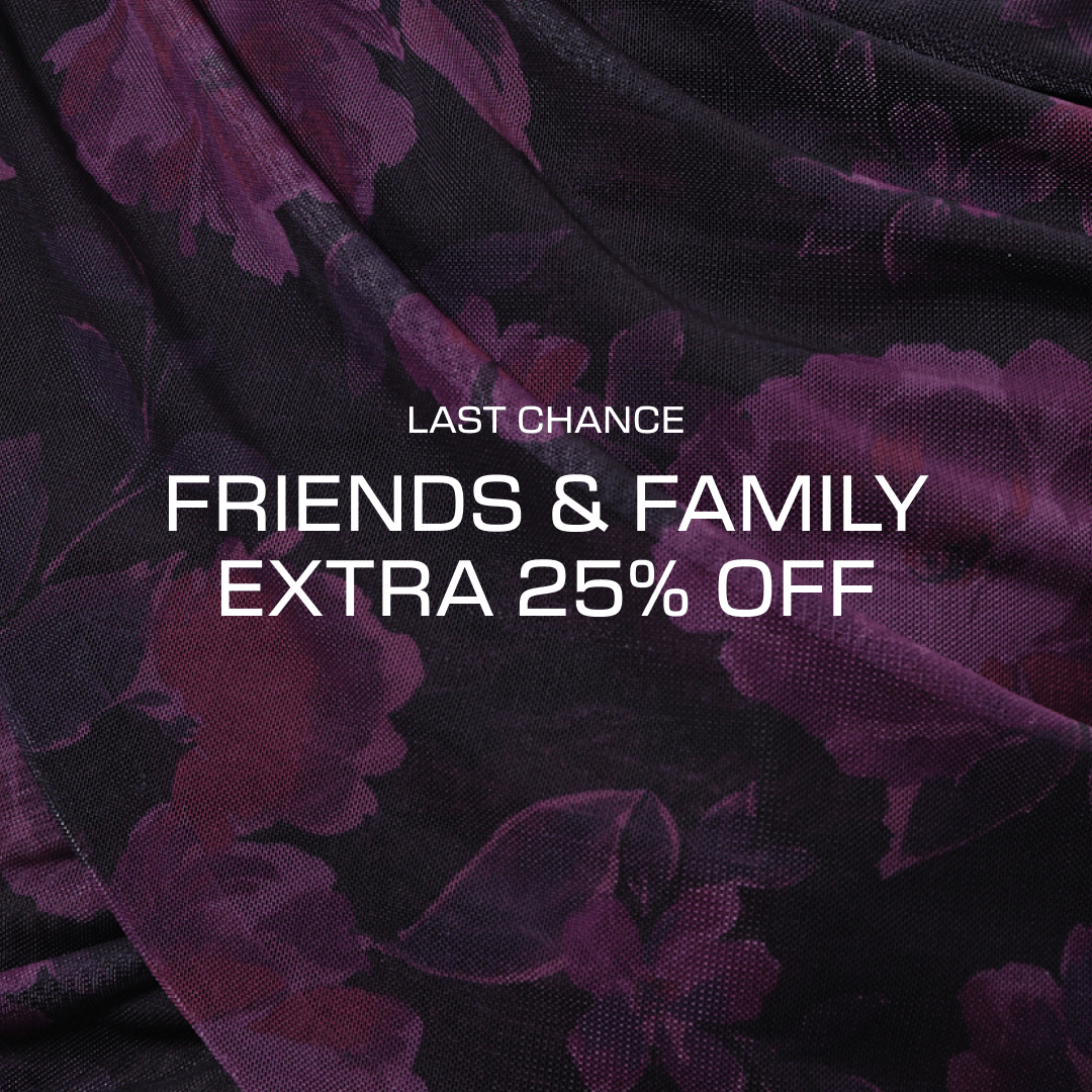 Friends and Family 25% Off