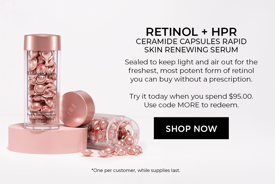 Retinol + HPR Ceramide Capsules offer promotion – use code MORE.