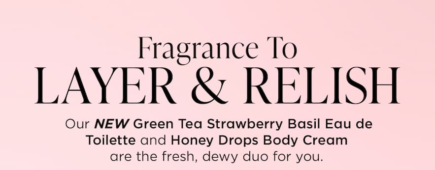 Fragrance To LAYER & RELISH