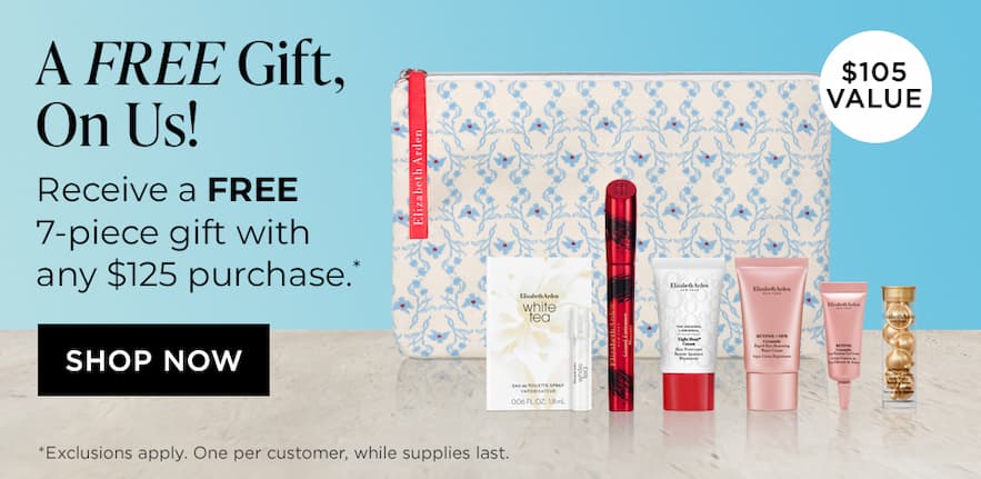 A Free Gift On Us! Receive a FREE 7-piece gift with any $125 purchase*