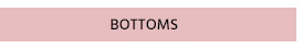 BOTTOMS