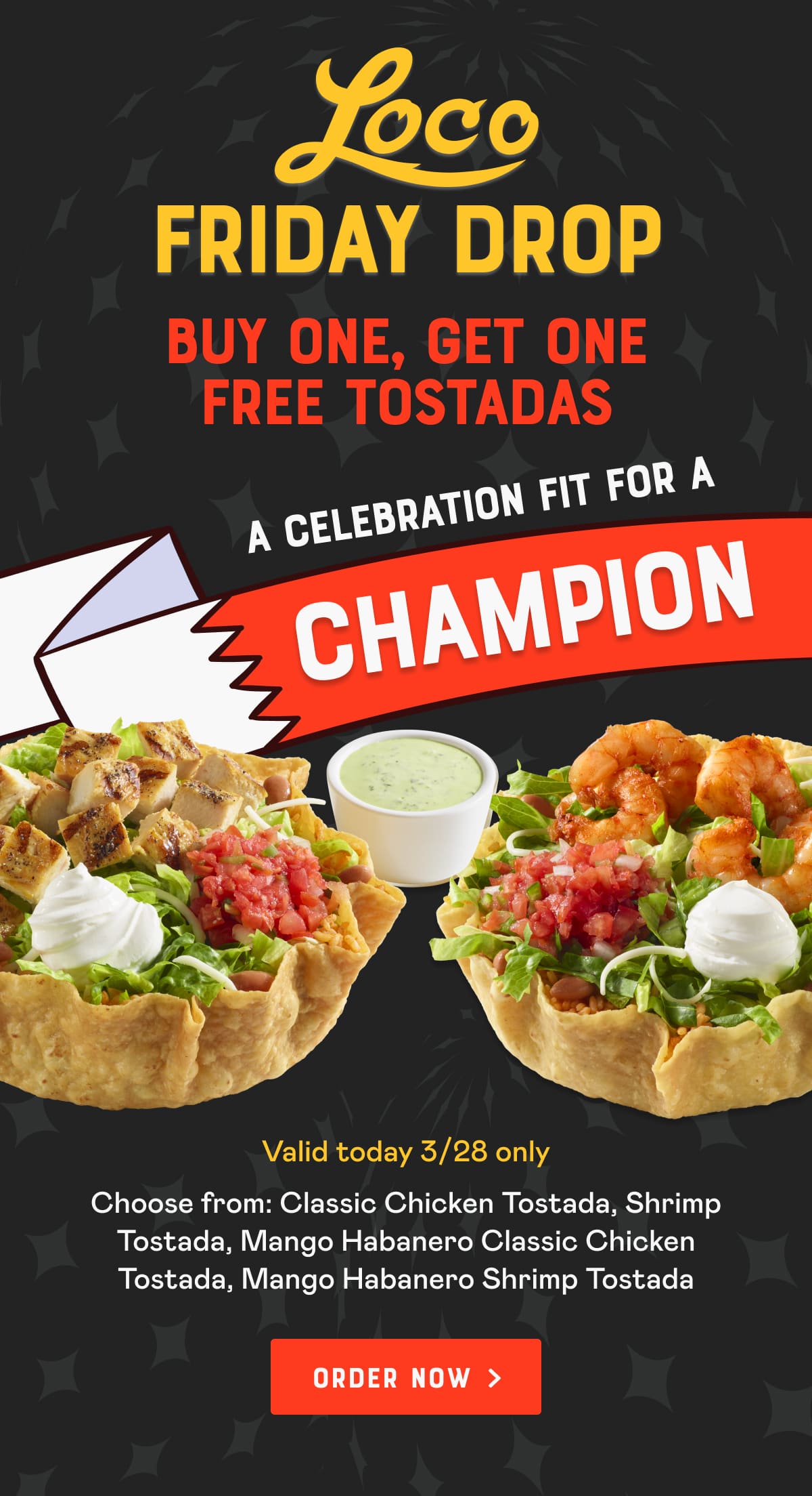 Loco Friday Drop - Buy one get one free Tostadas