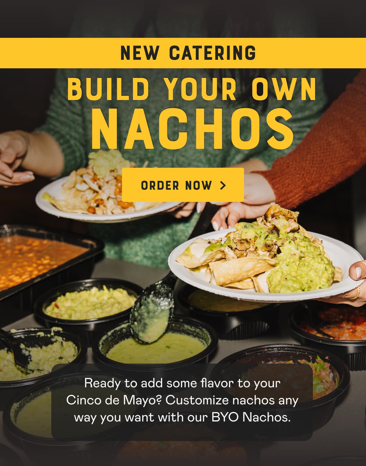 New Catering - Build your own nachos!