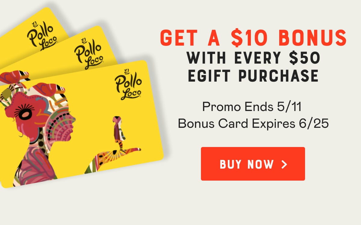 Get a $10 Bonus Card with every purchase of a $50 eGift Card