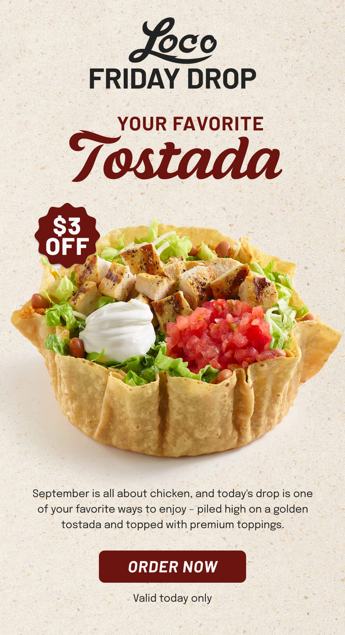 Loco Friday Drop - $3 Off Any Tostada