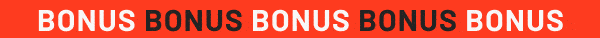 BONUS BONUS BONUS