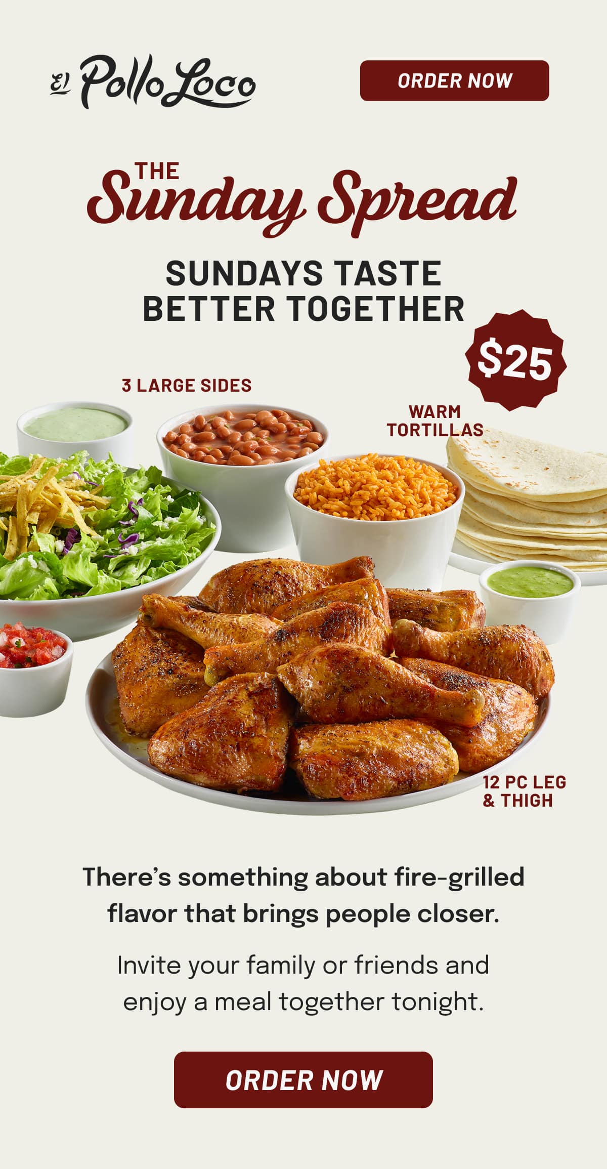 The Sunday Spread. 12 Pc Leg & Thigh Family Meal for $25. Exclusive offer available every Sunday for Loco Rewards members only.