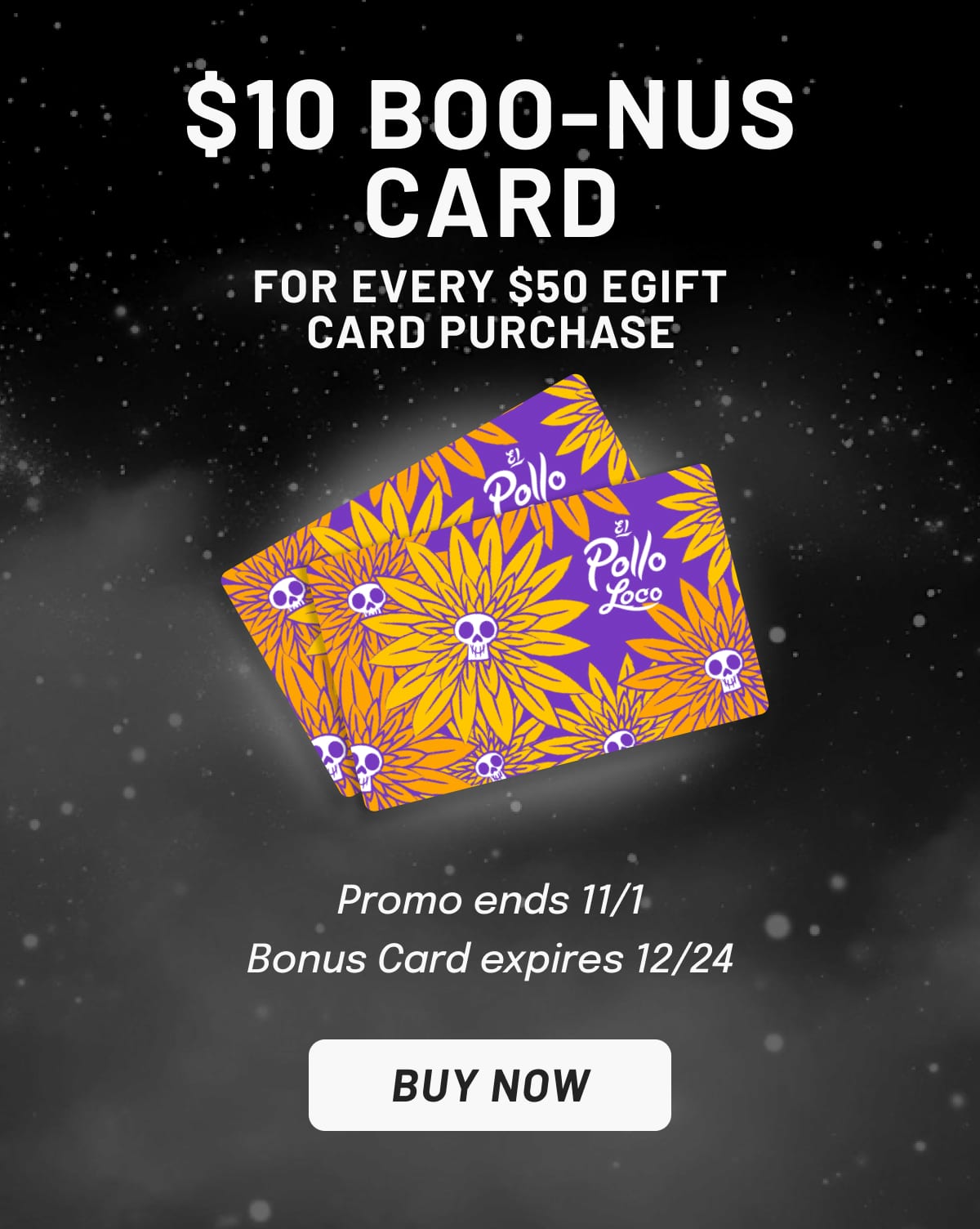 $10 Bonus Card for every $50 eGift Card