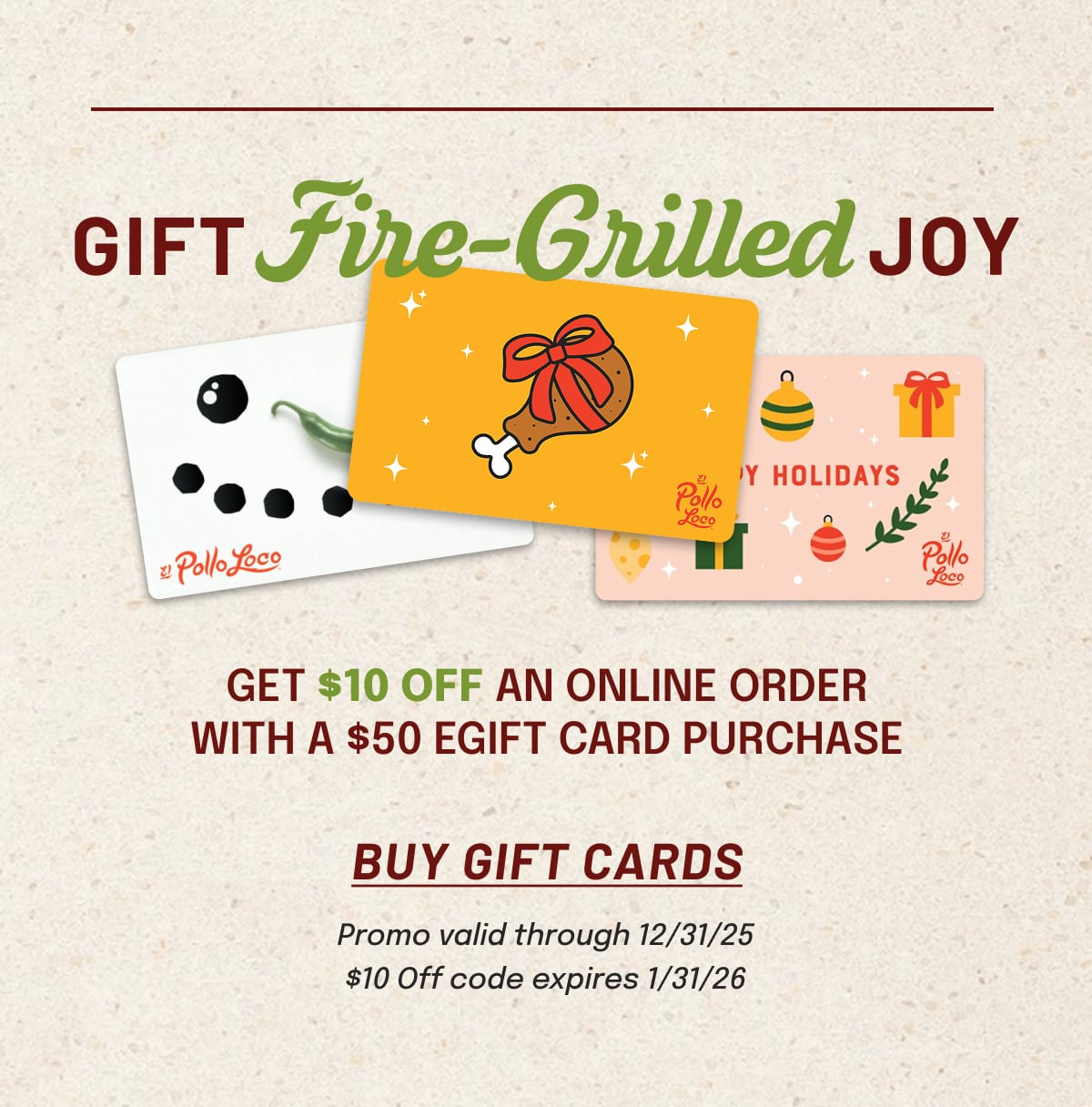 Gift Fire-Grilled Joy - Get $10 Off an Online Order With A $50 eGift Card Purchase