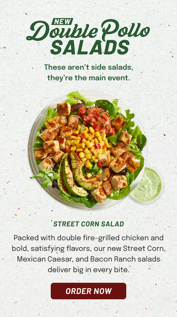 NEW Double Pollo Salads