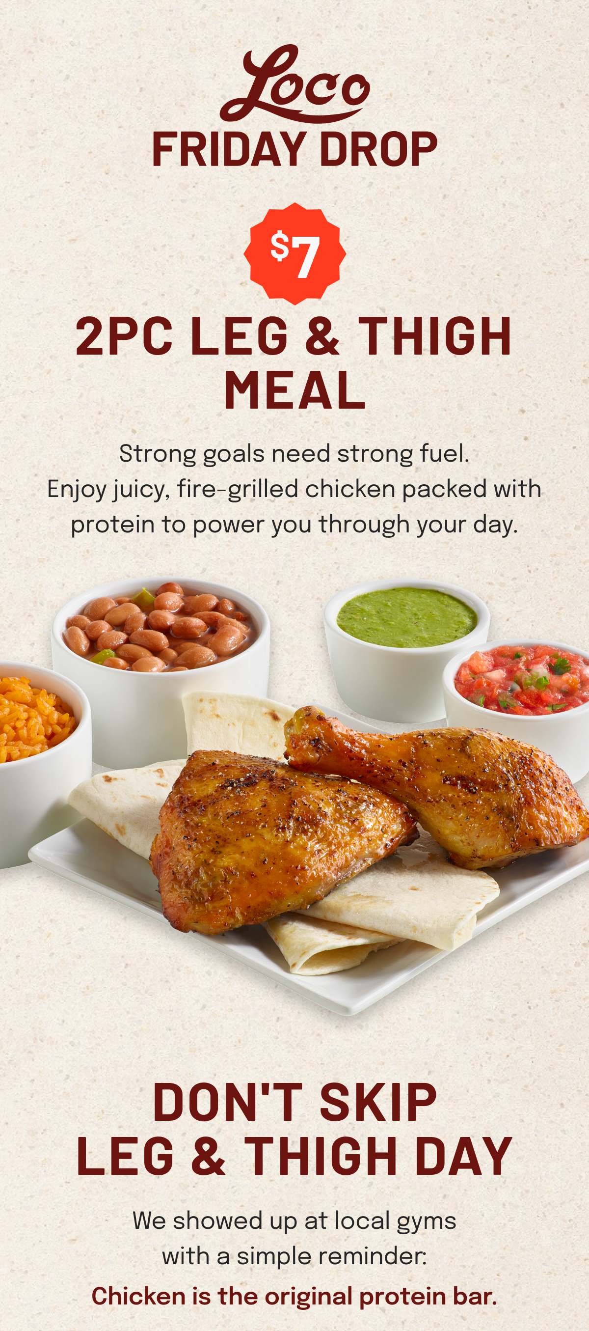 Loco Friday Drop - $7 Leg & Thigh Meal
