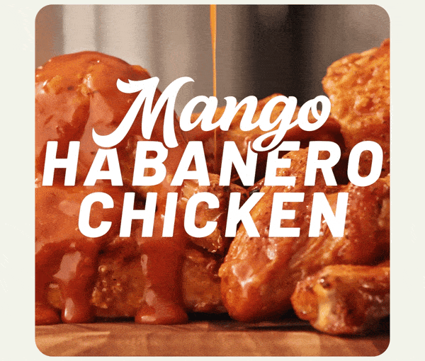GIF - Mango Habanero Chicken is Back