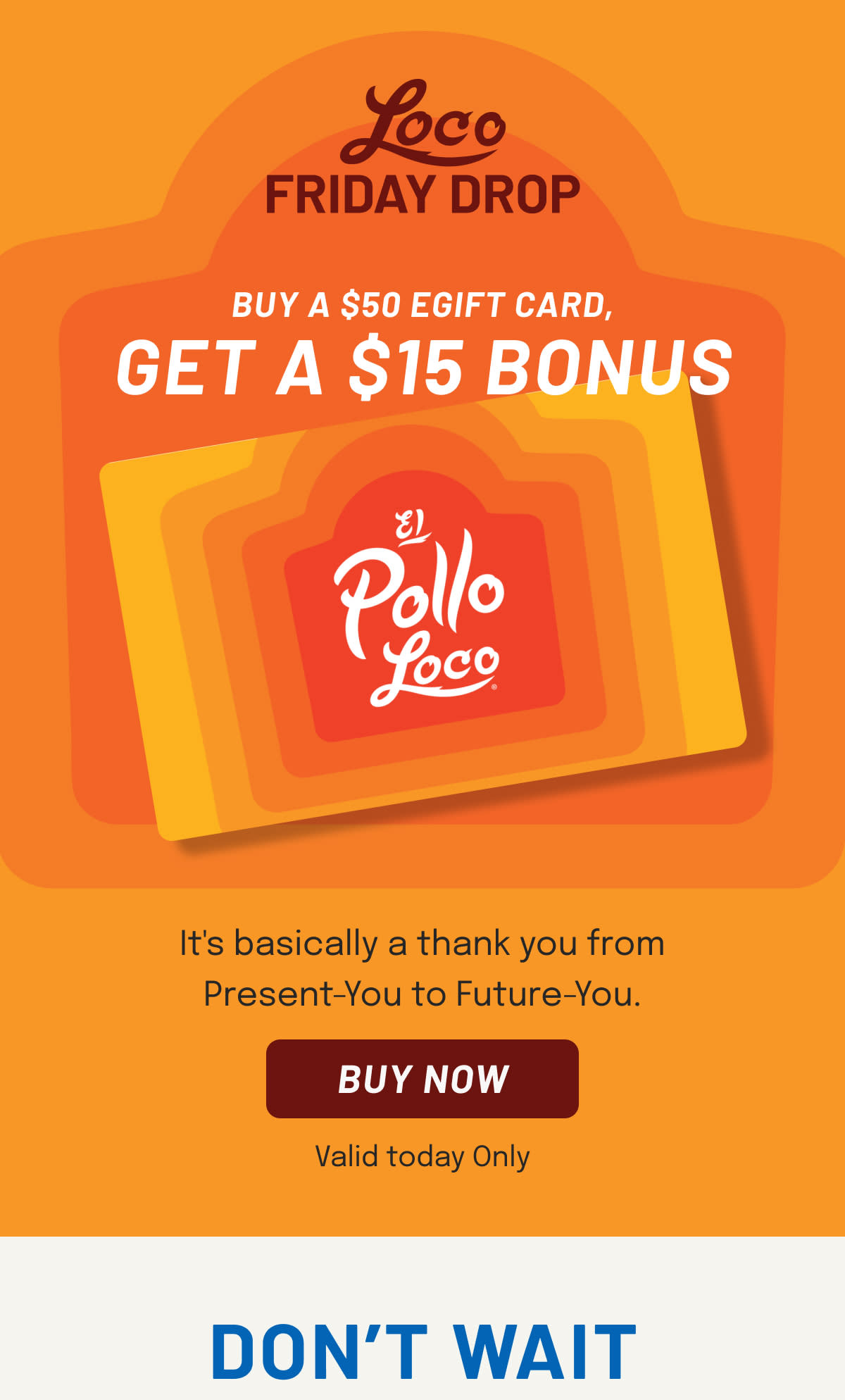 LOCO FRIDAY DROP - Buy a $50 eGift Card, get a $15 bonus
