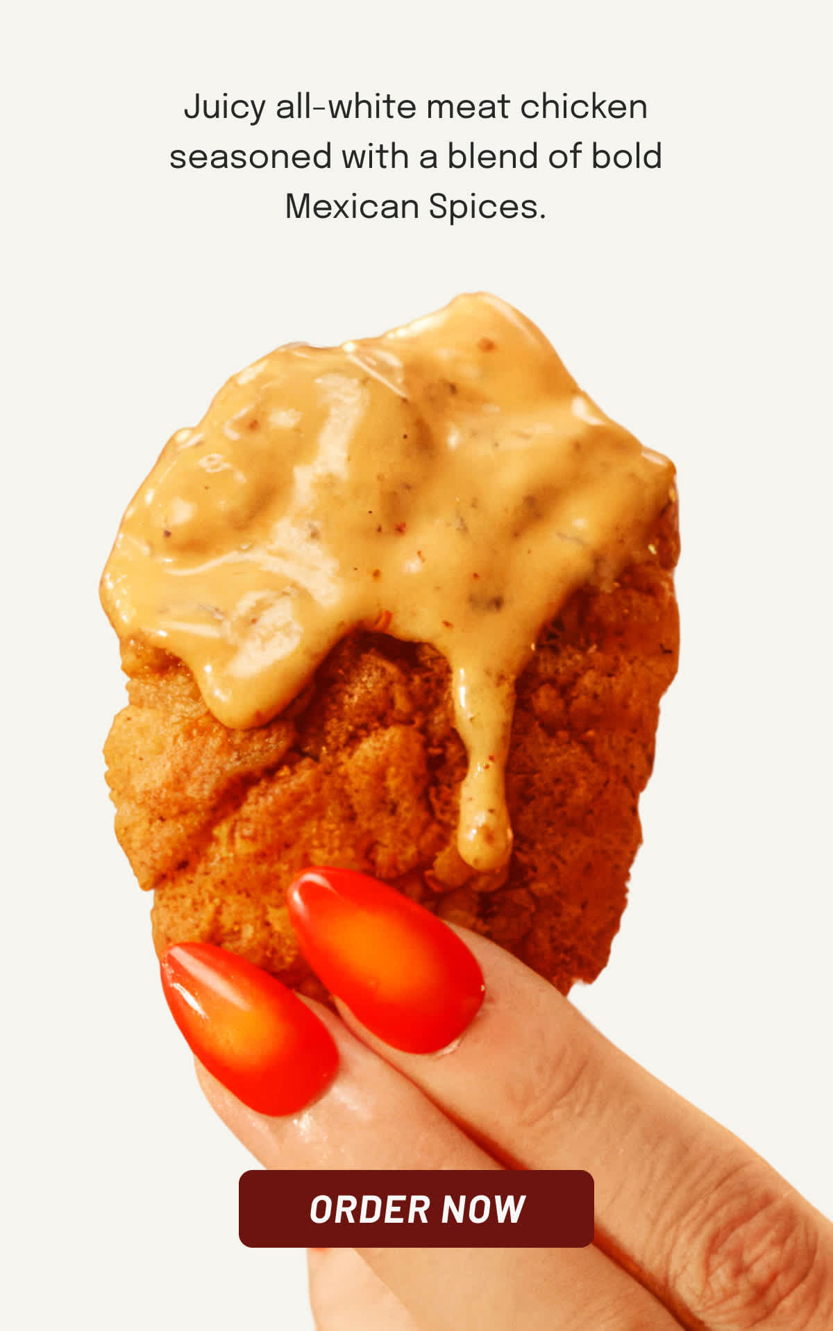 Juicy all-white meat chicken seasoned with a blend of bold Mexican Spices.