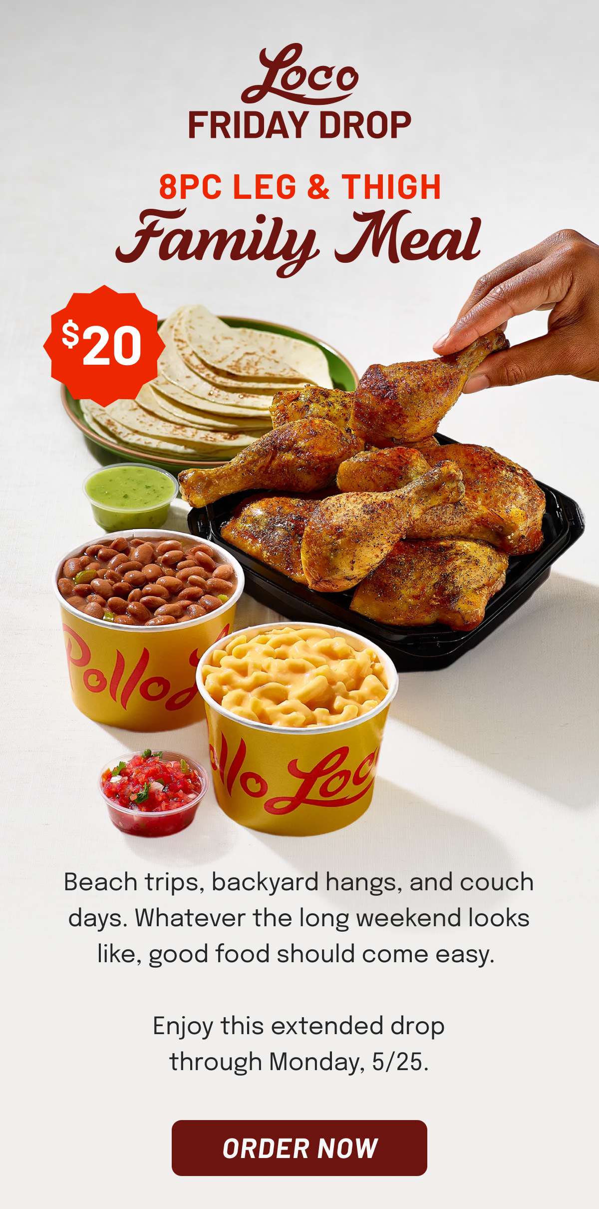 Loco Friday Drop - 8pc Leg and Thigh Family Meal for $20