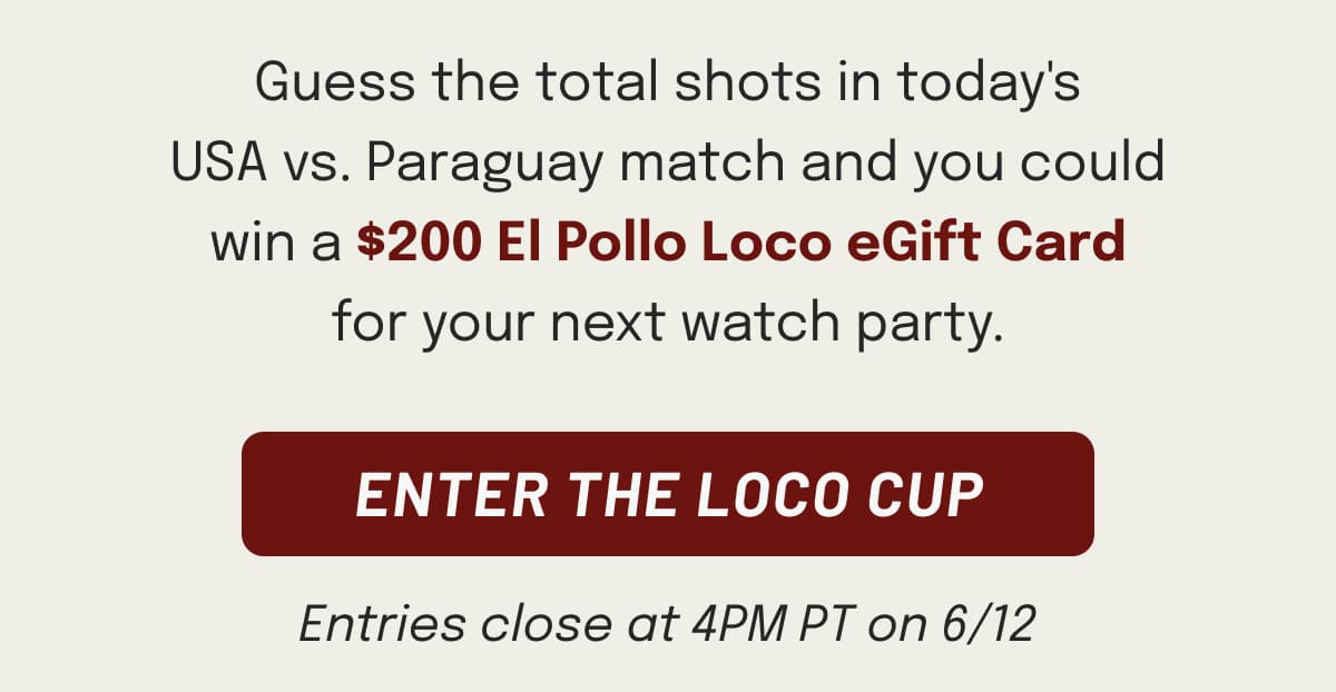 Win a $200 El Pollo Loco Gift Card for your next watch party - Enter Now