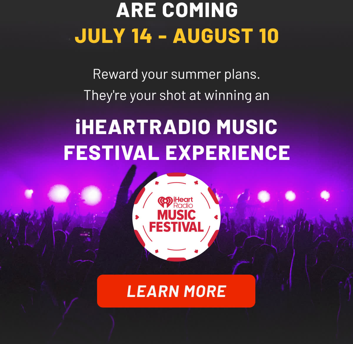 Loco Days are coming July 14 - August 10. This is your shot to win an IHEART RADIO MUSIC FESTIVAL EXPERIENCE.