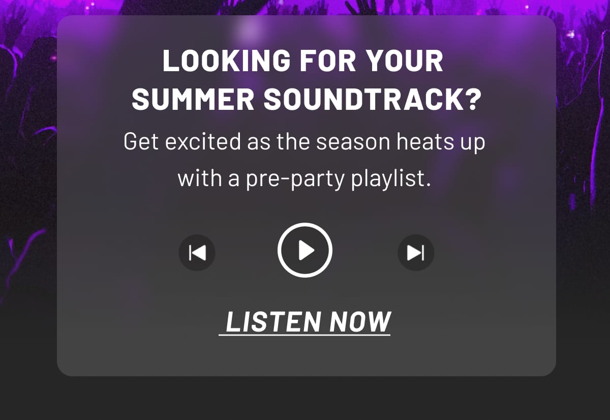 Get excited as the season heats up with a pre-party playlist