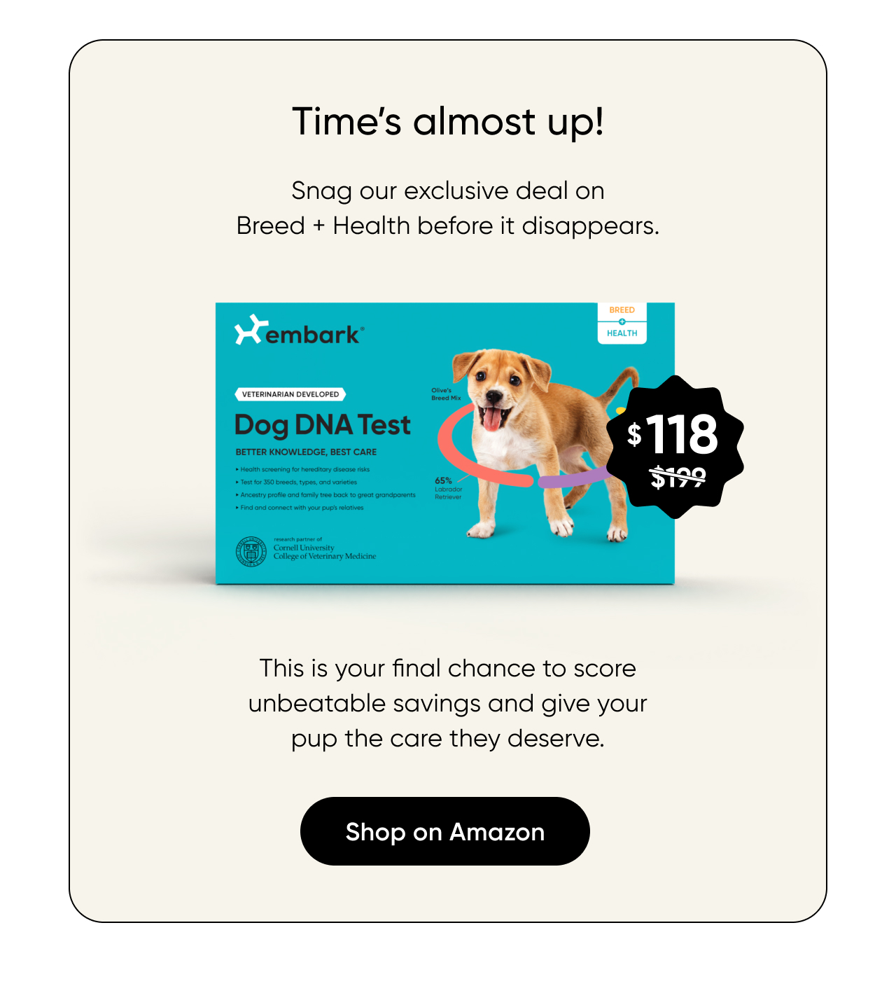 Shop our Prime Day deal on our Breed + Health Test
