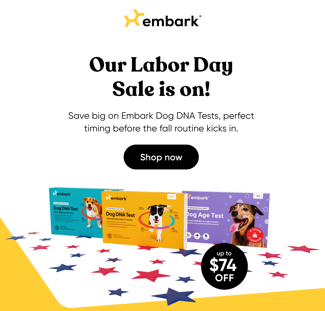 Save up to $74 off during our Labor Day Sale