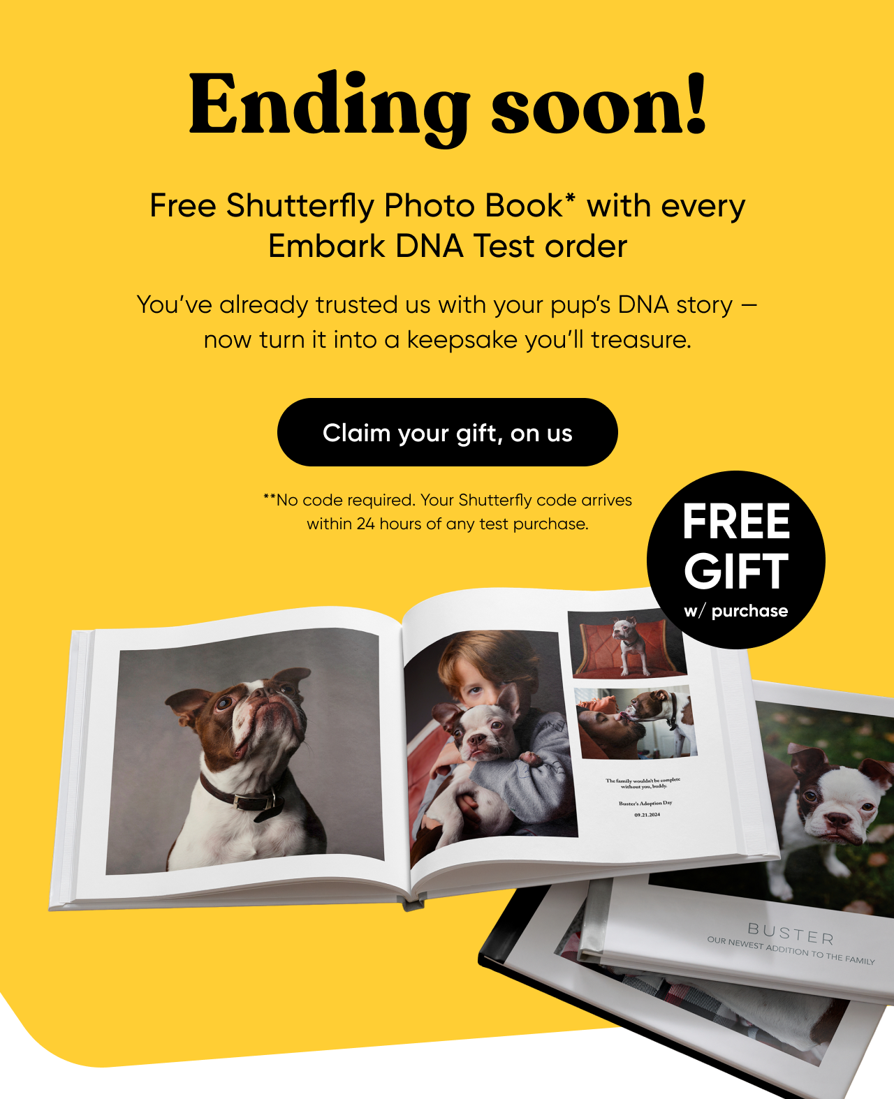 Your free Shutterfly Photo Book gift with your purchase of an Embark DNA Test ends soon!