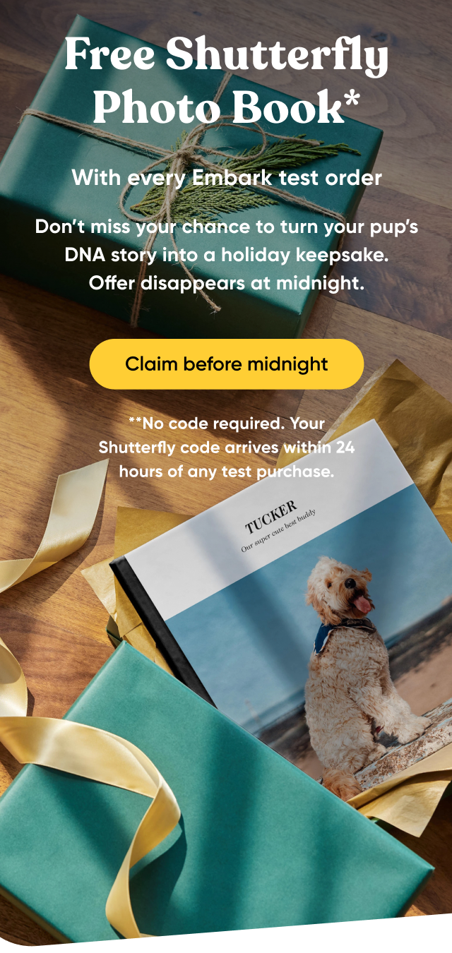 Your free Shutterfly Photo Book gift with your purchase of an Embark DNA Test ends tonight!