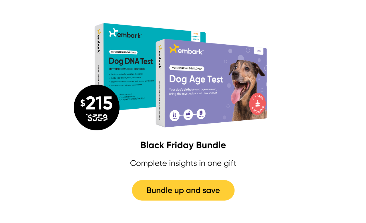 Bundle up and save. Shop Breed + Health and Age Test Bundle
