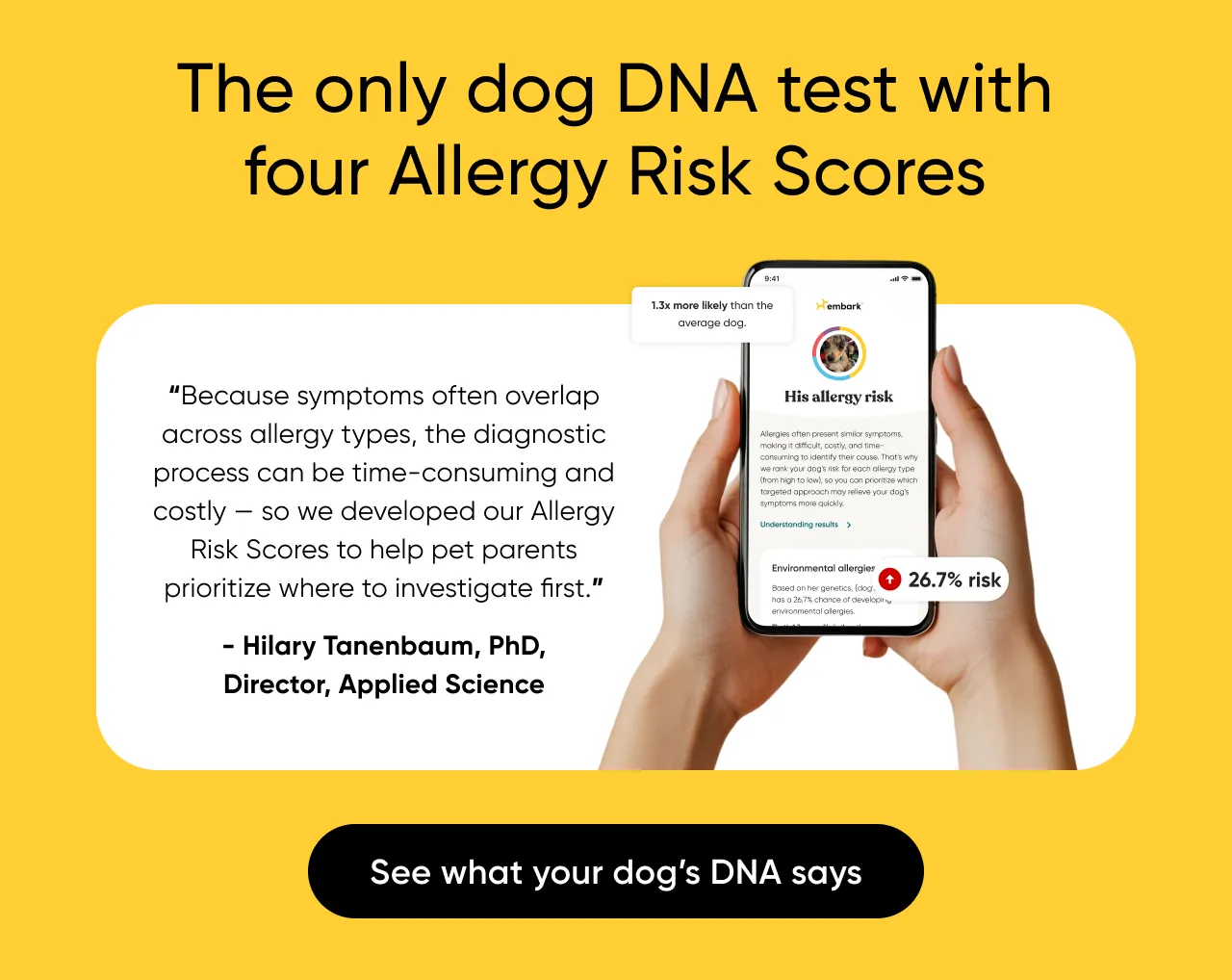 The only dog DNA test with four Allergy Risk Scores. 