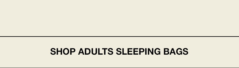Adults Sleeping bags