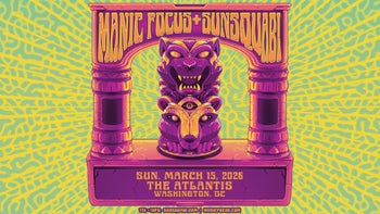 Manic Focus + SunSquabi Image