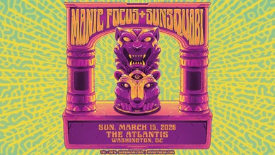 Manic Focus + SunSquabi Image