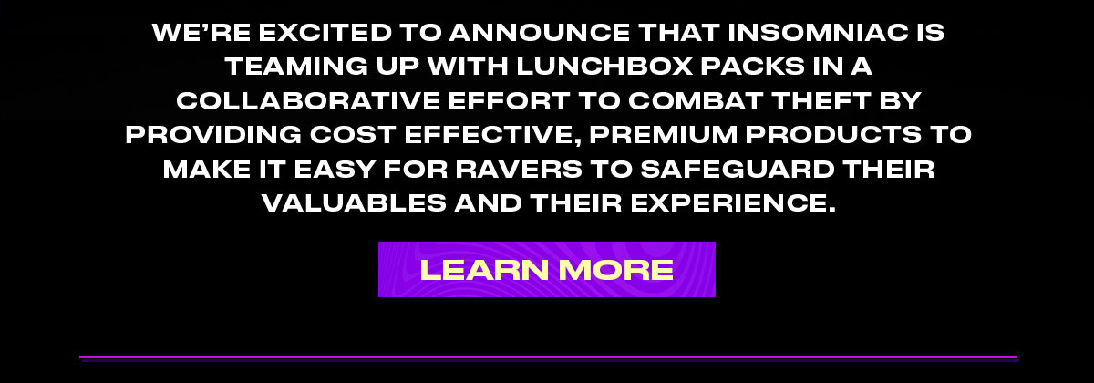 Insomniac x Lunchbox