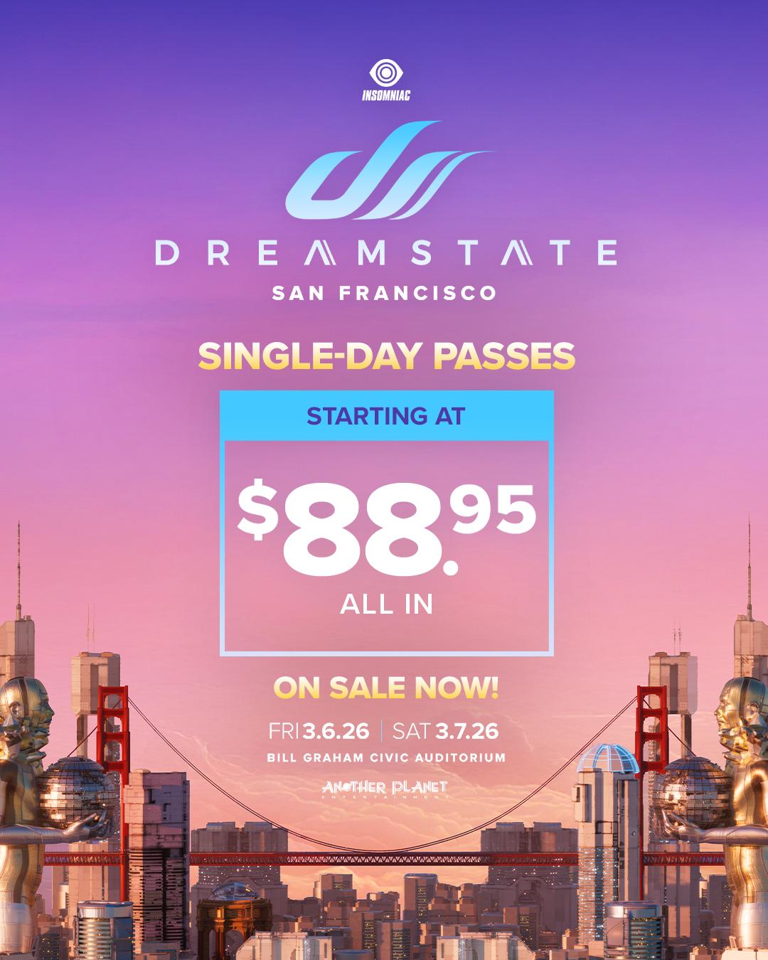 Dreamstate San Francisco 2026 Single-day tickets