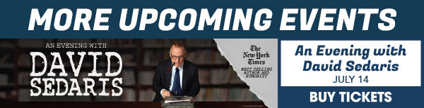 DAVID SEDARIS | JULY 14 | ORDER HERE FOR TICKETS