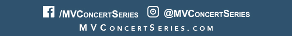 MARTHA VINEYARD CONCERT SERIES 