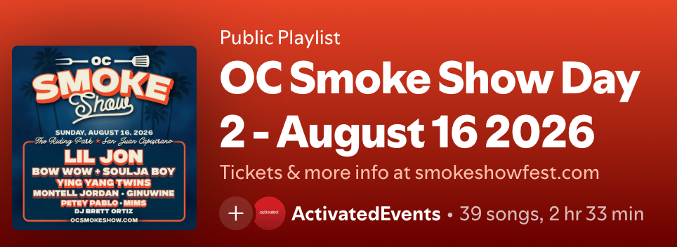 OC Smoke Show Day 2 Playlist