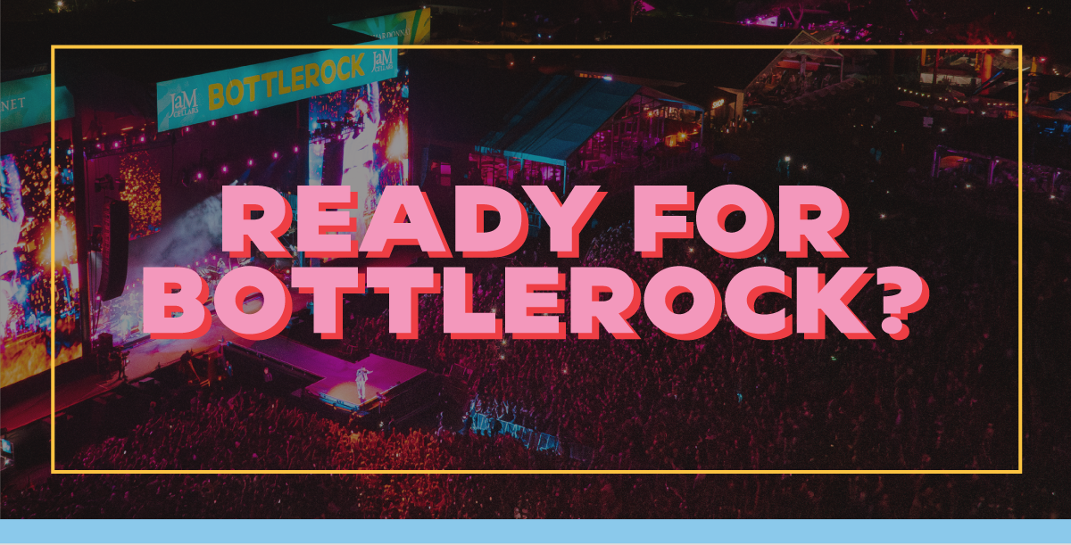 Ready for BottleRock