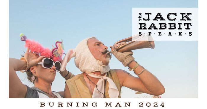 Burning Man 2023 | Jack Rabbit Speaks