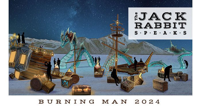 Burning Man 2022 | Jack Rabbit Speaks