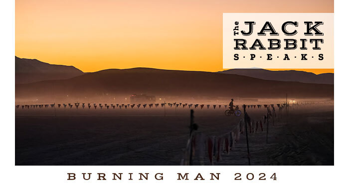 Burning Man 2022 | Jack Rabbit Speaks