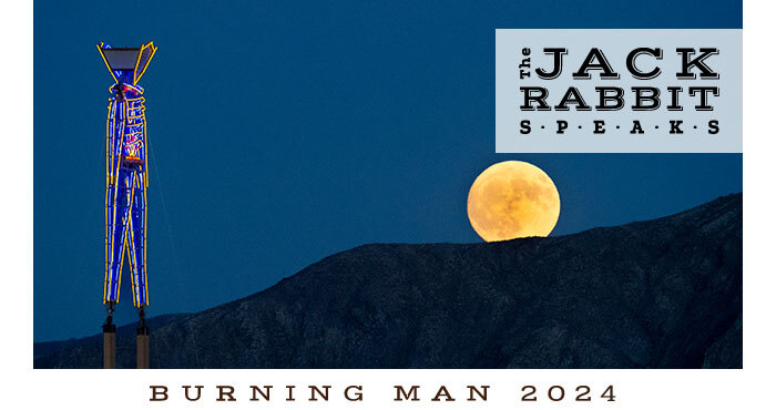 Burning Man 2023 | Jack Rabbit Speaks