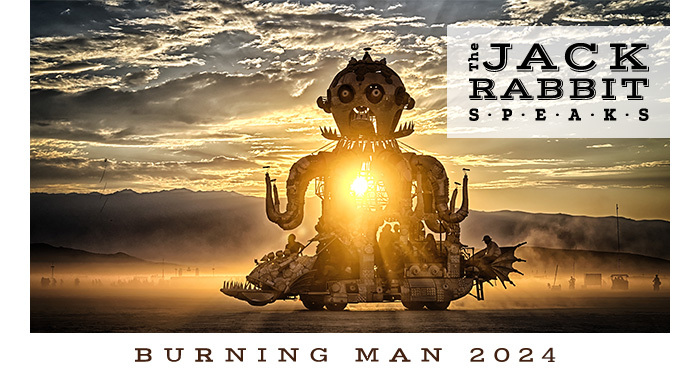 Burning Man 2023 | Jack Rabbit Speaks
