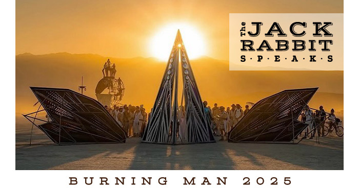 Burning Man 2022 | Jack Rabbit Speaks