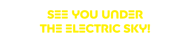 See You Under the Electric Sky