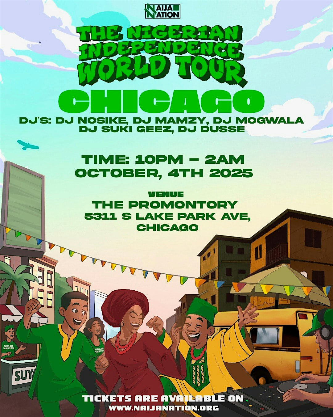 Naija Nation Presents: Nigerian Independence Day World Tour