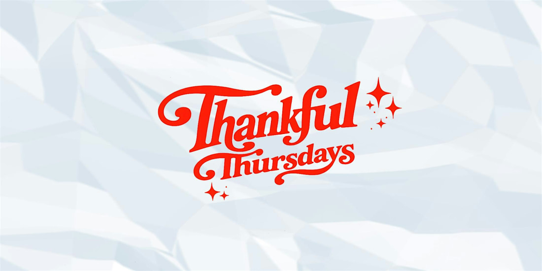 Parlor: Thankful Thursdays