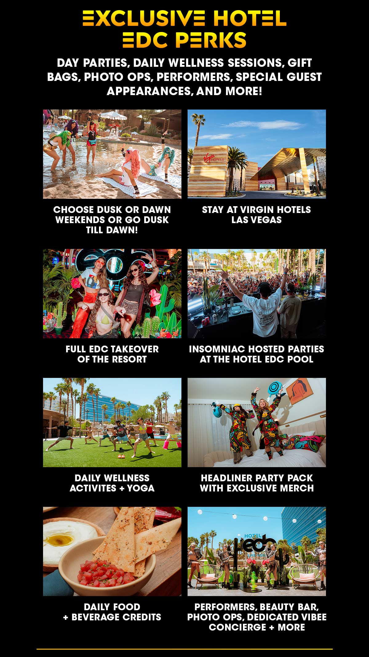 Exclusive Hotel EDC Perks