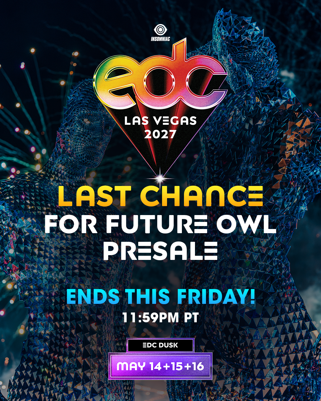 EDC Las Vegas Last Chance for 4th of July Special