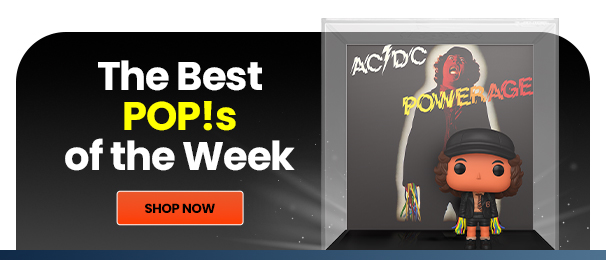 The Best Pops! of the Week Shop Now 